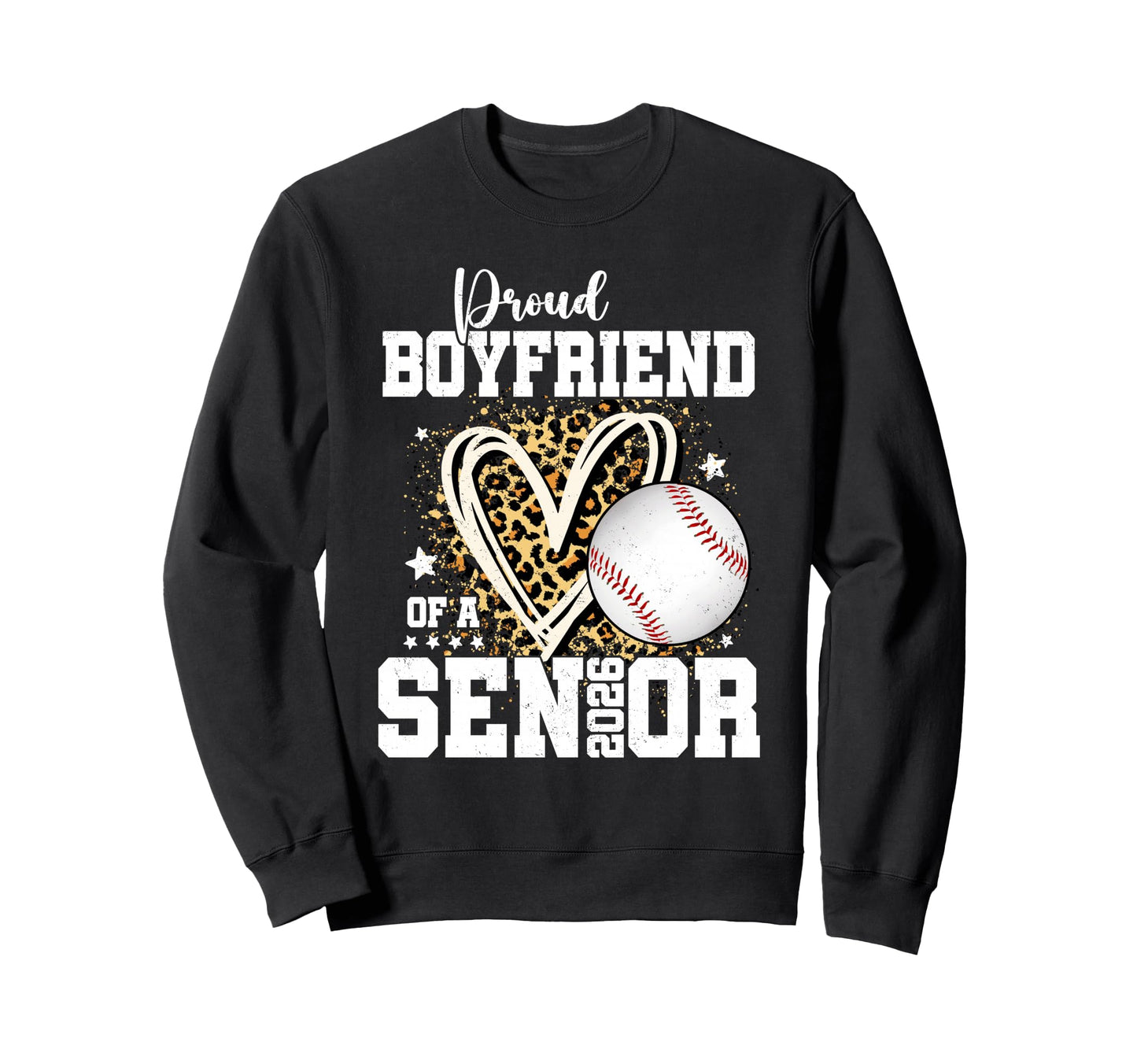 Proud Boyfriend 2026 Senior Baseball Sweatshirt - Unique Graphic Unisex - T-Shirt, Sweatshirt, Hoodie