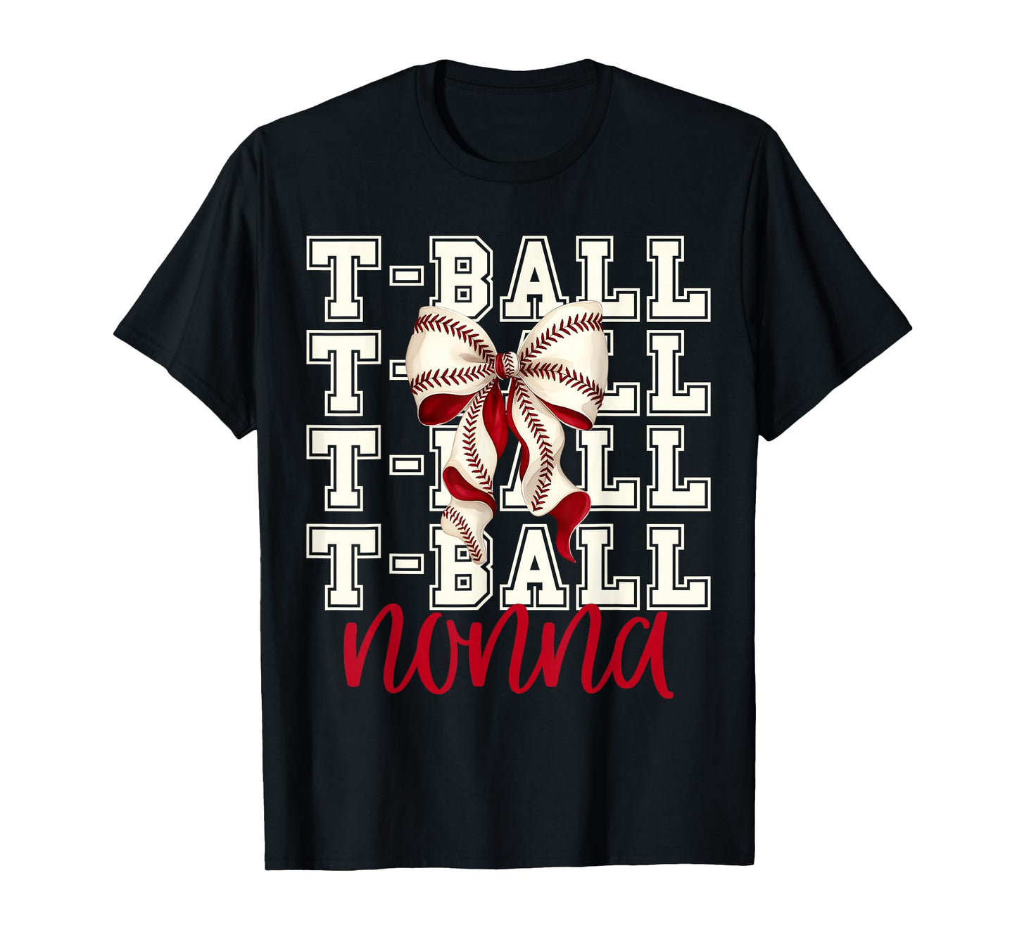 Tball Nonna Teeball T Ball Coquette T-Shirt - Aesthetic Graphic Unisex - T-Shirt, Sweatshirt, Hoodie