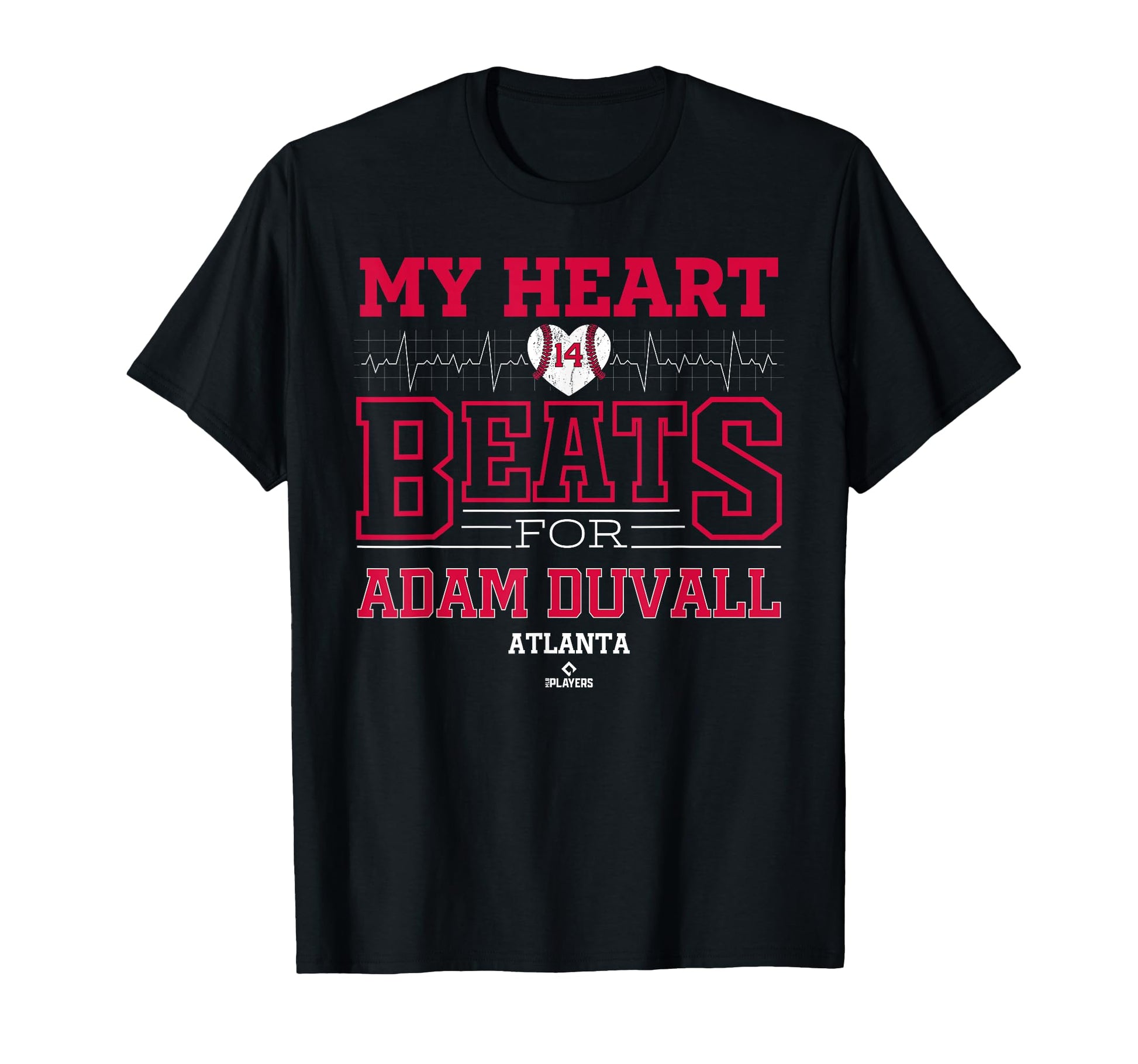 My Heart Beats Adam Duvall Atlanta T-Shirt - Casual Everyday Wear Unisex - T-Shirt, Sweatshirt, Hoodie