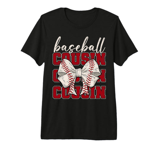 Baseball Cousin Coquette Bow Sport Lover T-Shirt - Trendy Graphic Unisex - T-Shirt, Sweatshirt, Hoodie