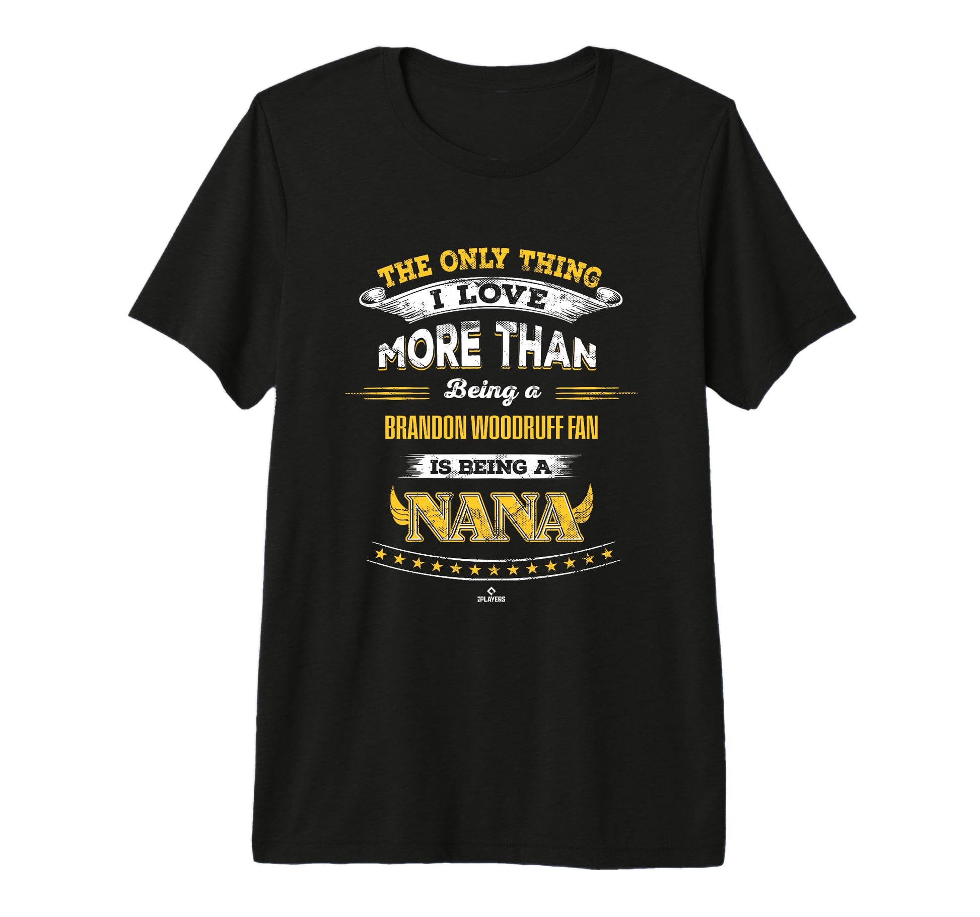 Only Thing I Love Brandon Woodruff T-Shirt - Fun Novelty Design for Adults - T-Shirt, Sweatshirt, Hoodie