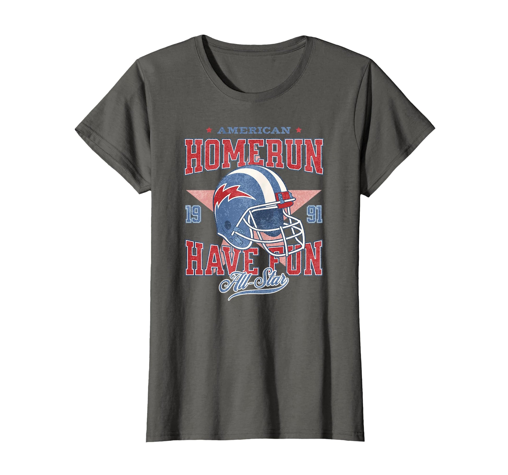 Homerun Have Fun American Sports T-Shirt - Streetwear Style Men Women - T-Shirt, Sweatshirt, Hoodie