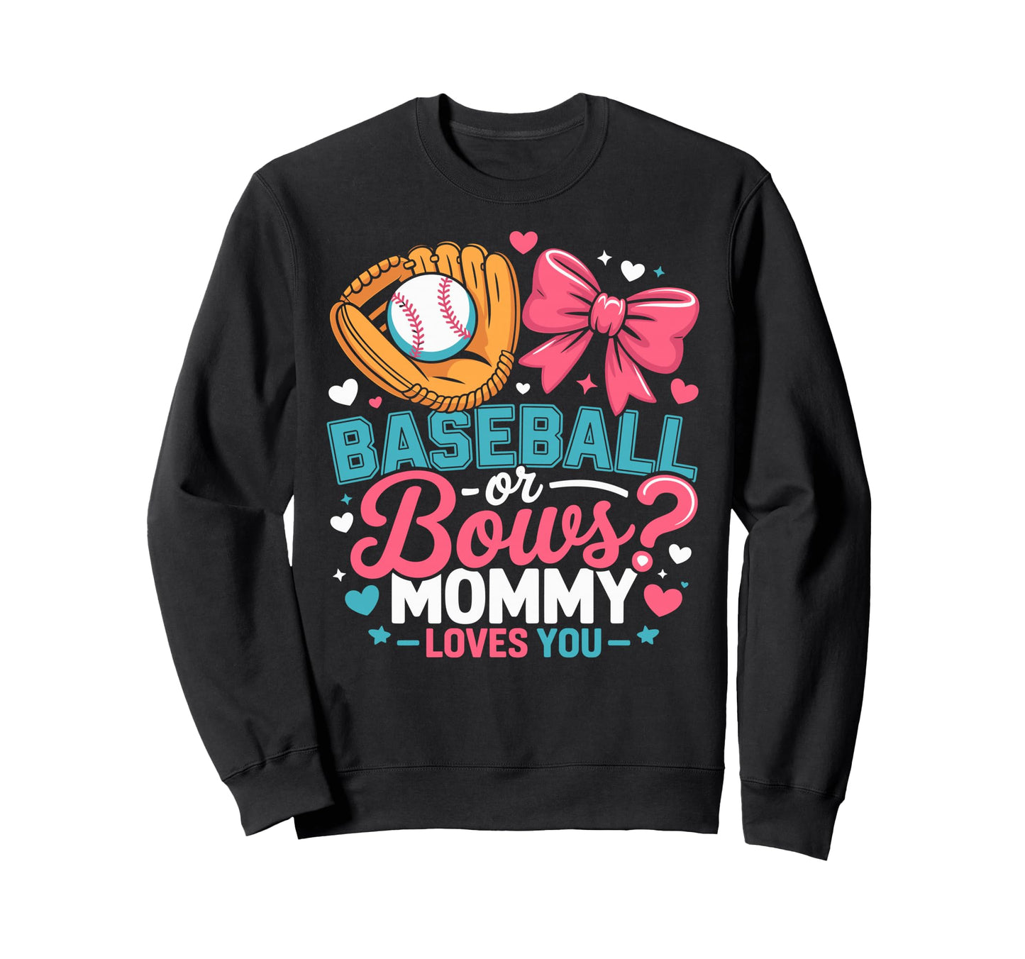 Gender Reveal Party Baseball Bows Sweatshirt - Streetwear Style Men Women - T-Shirt, Sweatshirt, Hoodie
