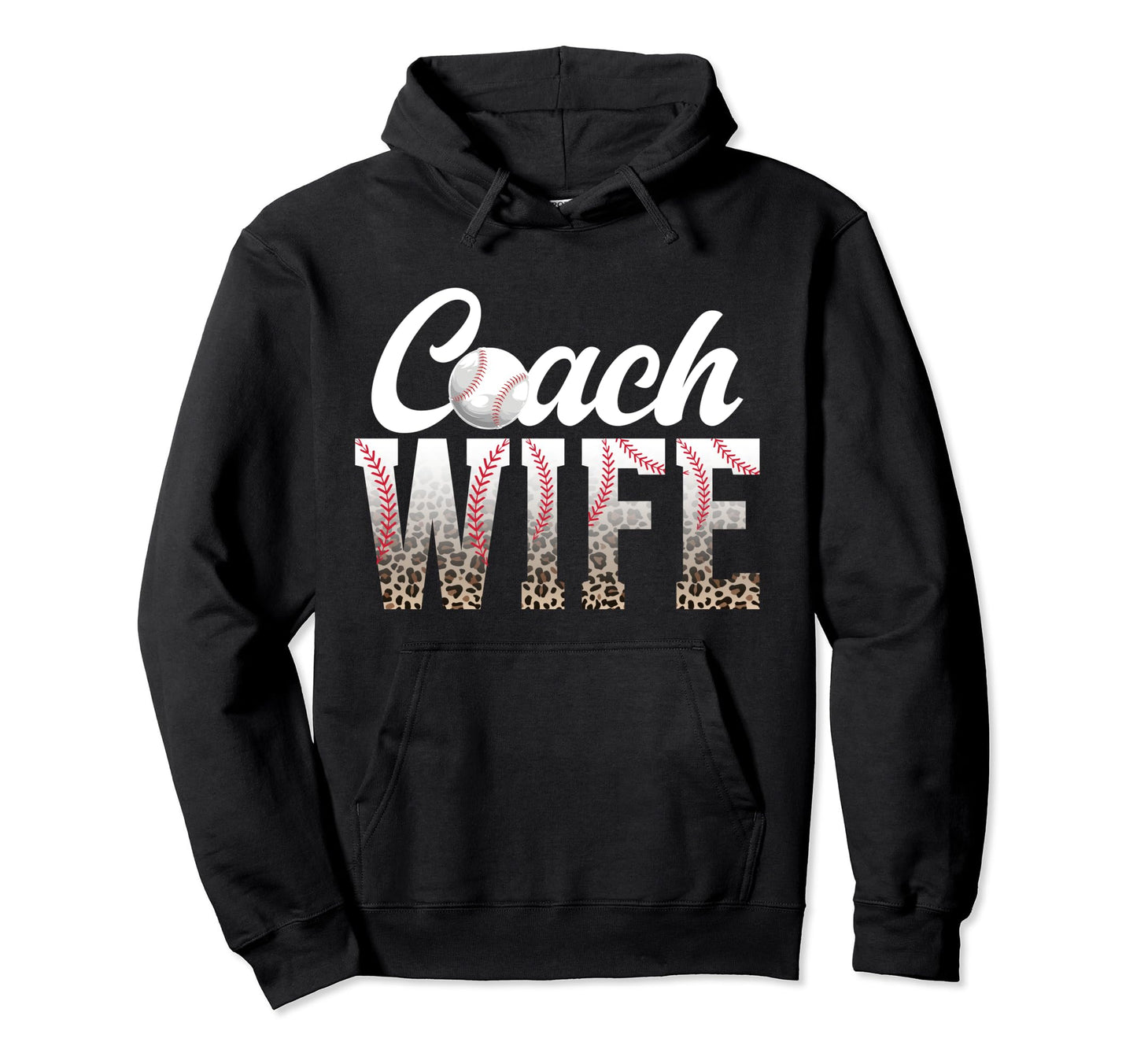 Baseball Coach Wife Leopard Wife Hoodie - Fun Novelty Design Unisex - T-Shirt, Sweatshirt, Hoodie