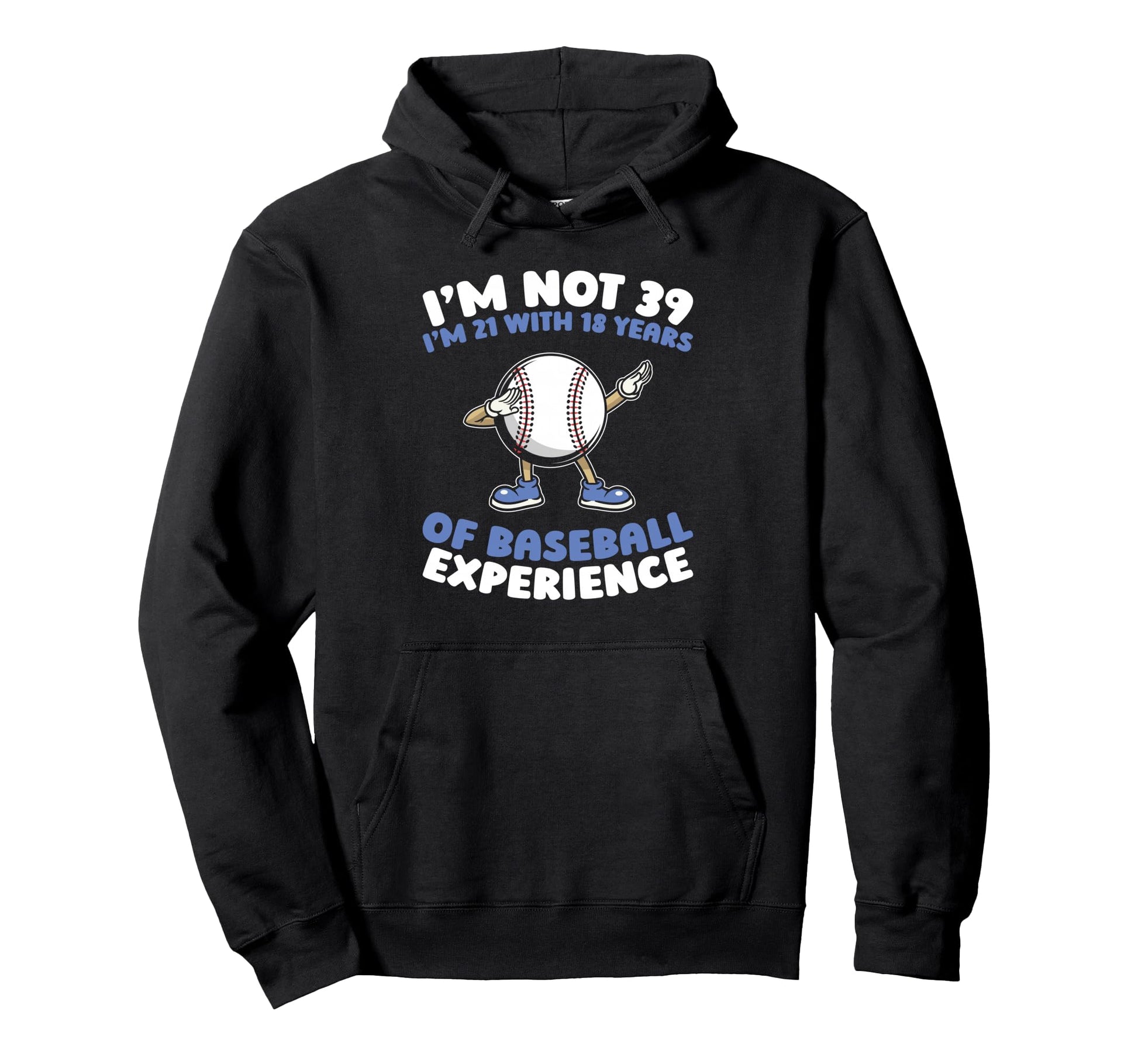 39 Years Old Baseballer Baseball Hoodie - Custom Art Print for Adults - T-Shirt, Sweatshirt, Hoodie