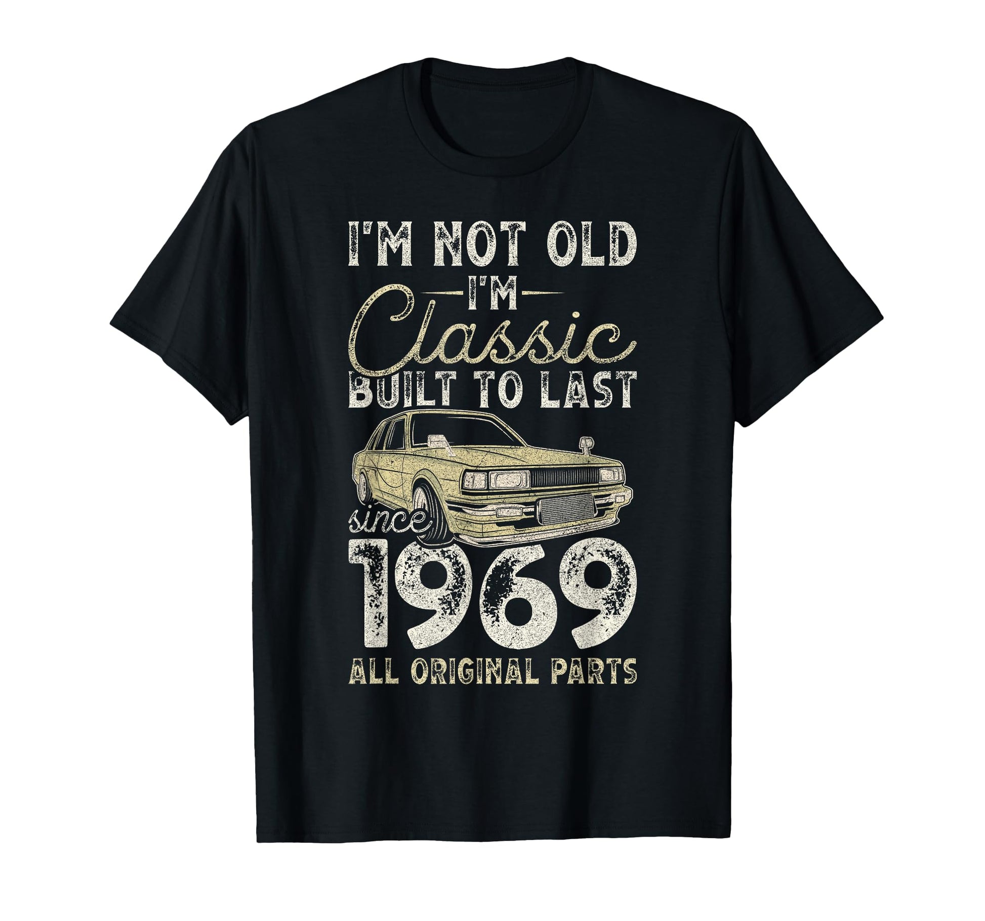 57Th Birthday Since 1969 Car 57 Year T-Shirt - Novelty Apparel Men Women - T-Shirt, Sweatshirt, Hoodie