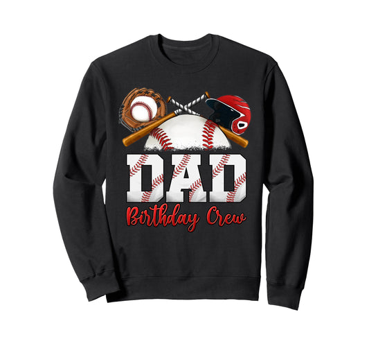 Baseball Birthday Party Sports Family Sweatshirt - Novelty Apparel Unisex - T-Shirt, Sweatshirt, Hoodie