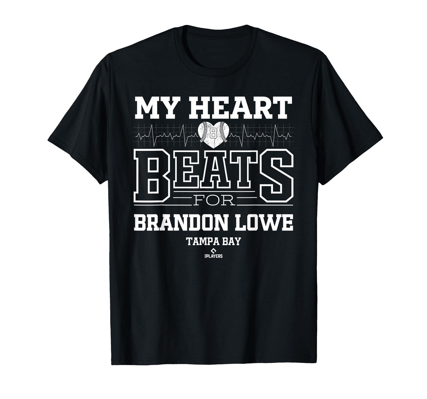 My Heart Beats Brandon Lowe Tampa Bay T-Shirt - Unique Graphic Men Women - T-Shirt, Sweatshirt, Hoodie