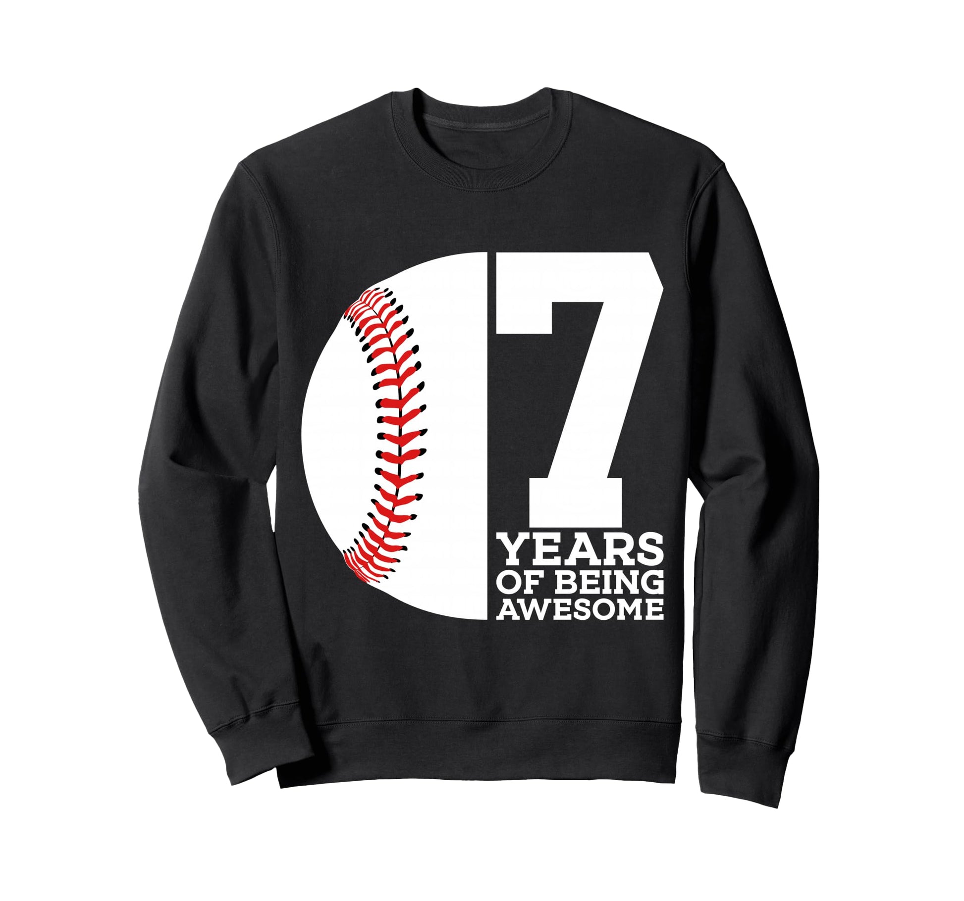 7 Years Being Awesome Baseball Sweatshirt - Casual Everyday Wear Men Women - T-Shirt, Sweatshirt, Hoodie