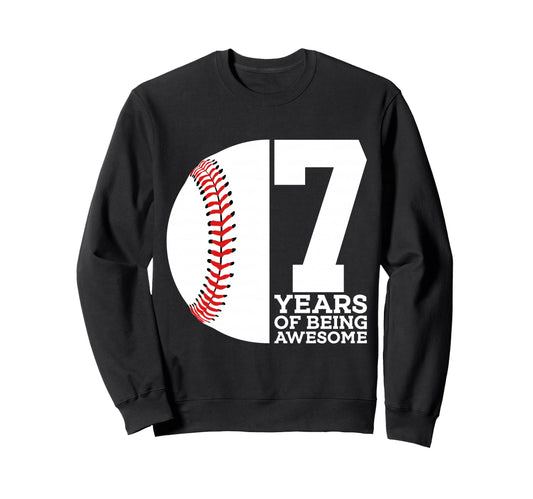 7 Years Being Awesome Baseball Sweatshirt - Casual Everyday Wear Men Women - T-Shirt, Sweatshirt, Hoodie