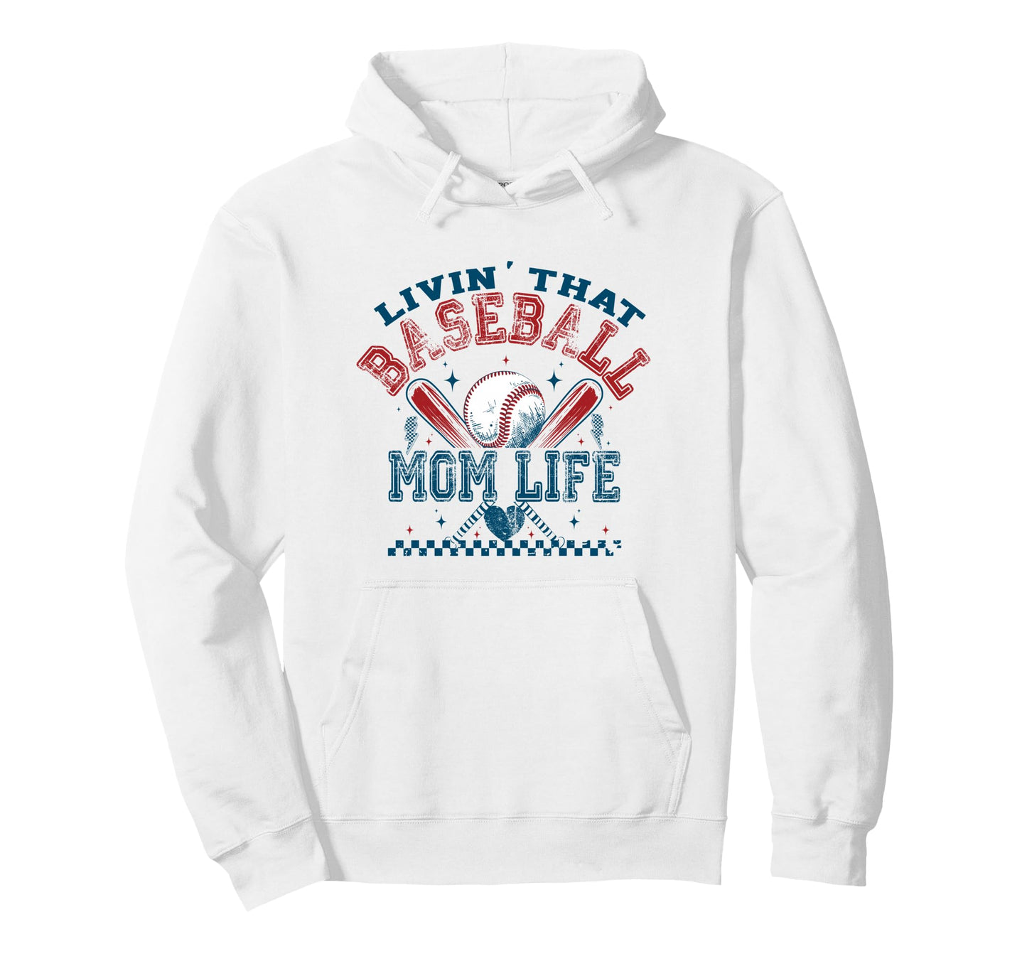 Livin That Baseball Mom Sports Life Funny Hoodie - Streetwear Style Unisex - T-Shirt, Sweatshirt, Hoodie