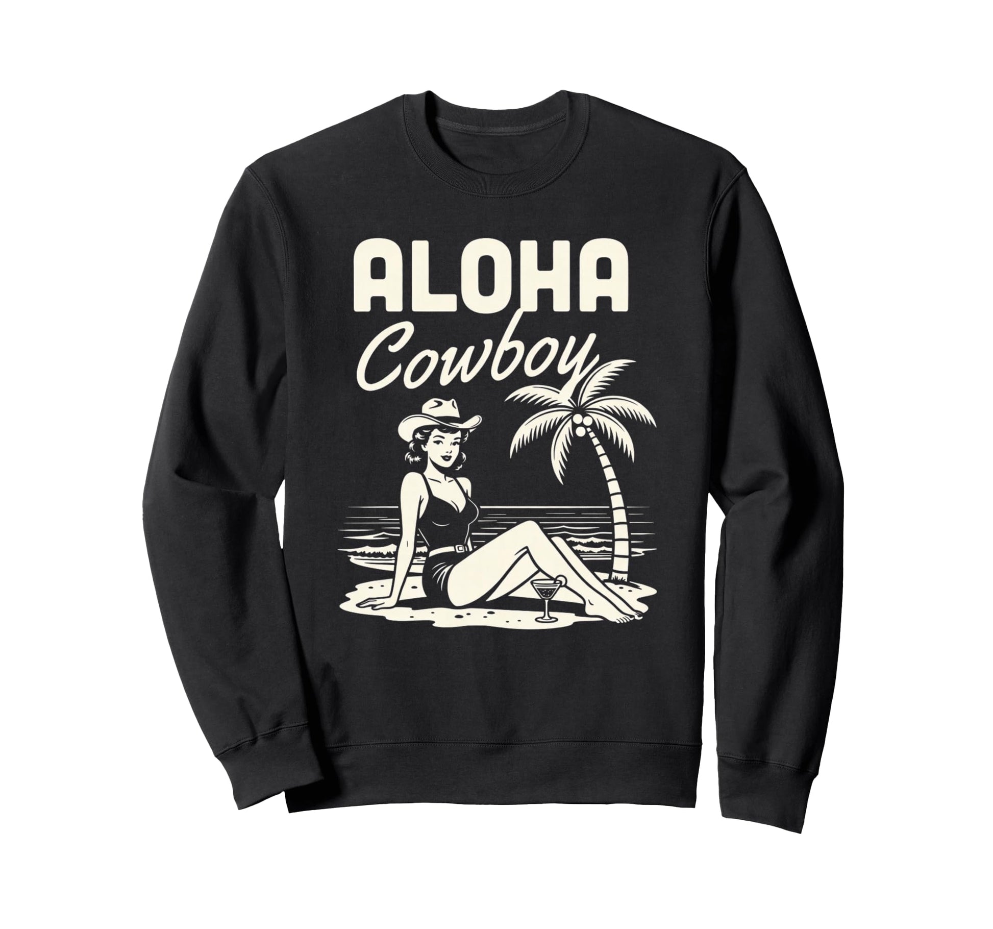 Aloha Cowboy Beach Cowgirl Western Sweatshirt - Trendy Graphic Men Women - T-Shirt, Sweatshirt, Hoodie