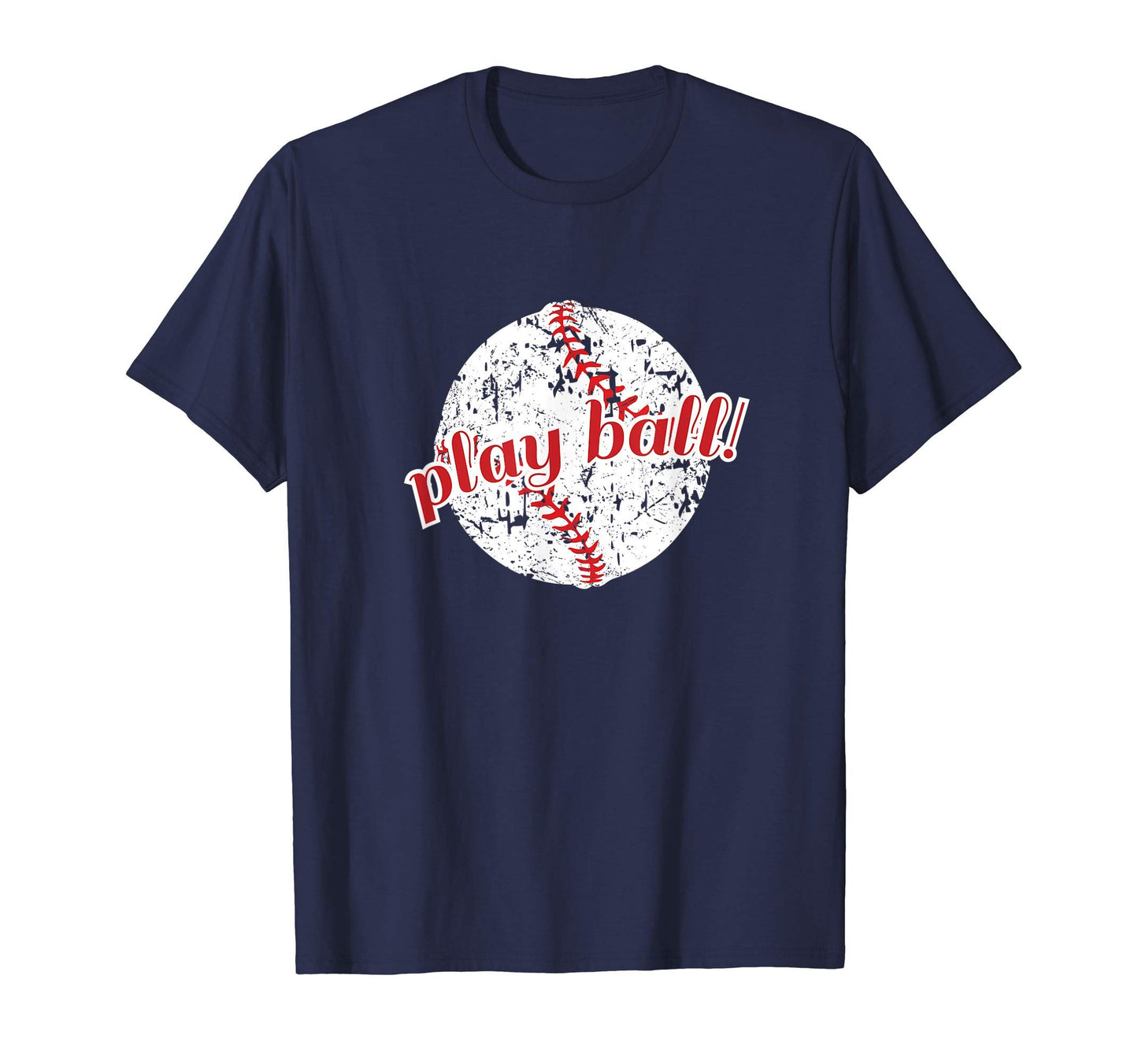 Baseball Play Ball Funny Play Ball T-Shirt - Unique Graphic Men Women - T-Shirt, Sweatshirt, Hoodie
