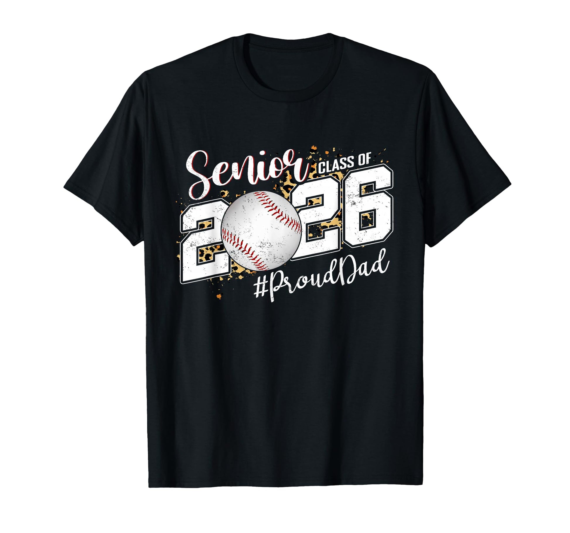 Proud Senior Dad Class 2026 Baseball T-Shirt - Custom Art Print Men Women - T-Shirt, Sweatshirt, Hoodie