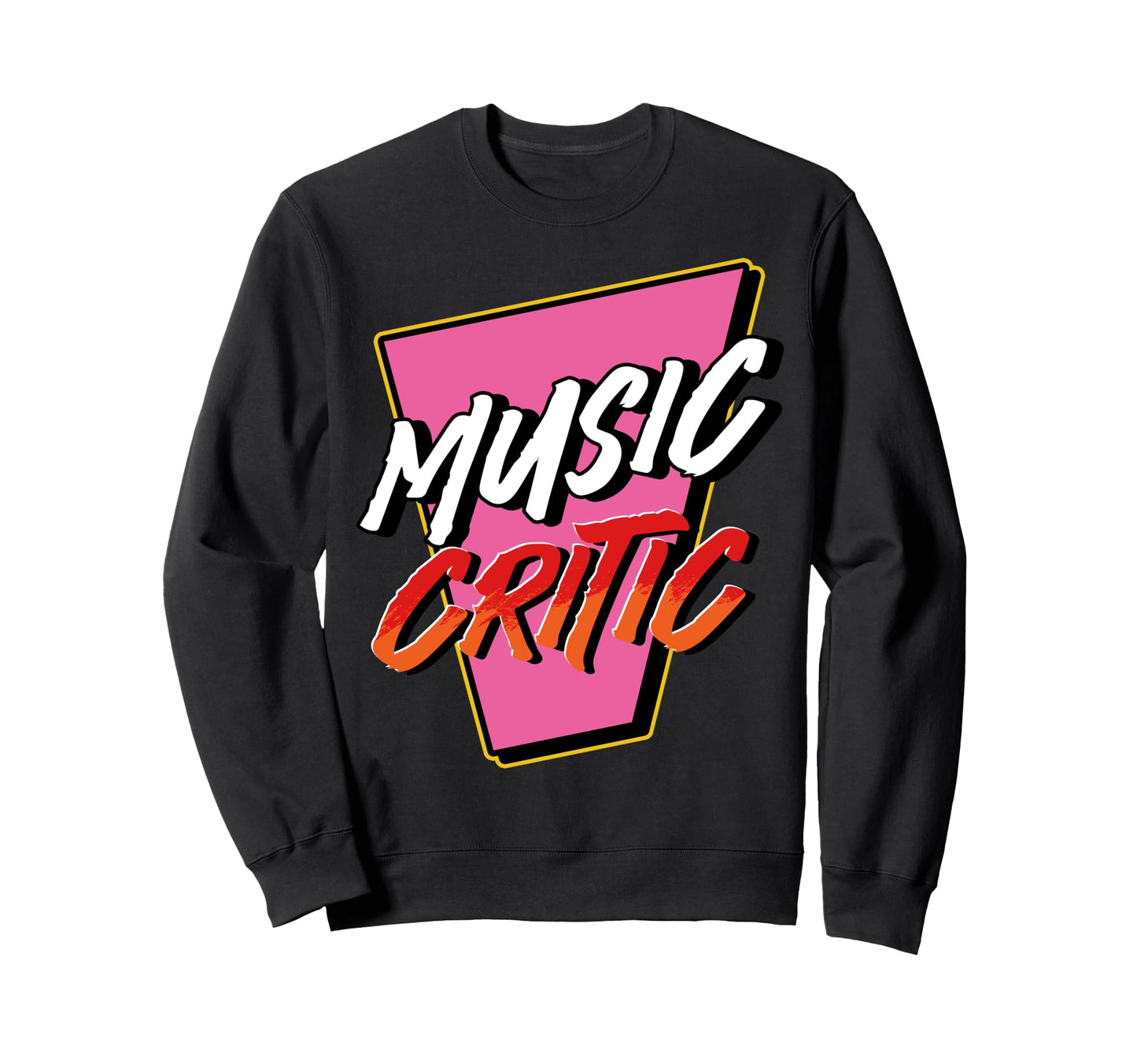 Music Critic Bold Colorful Sweatshirt - Aesthetic Graphic for Adults - T-Shirt, Sweatshirt, Hoodie
