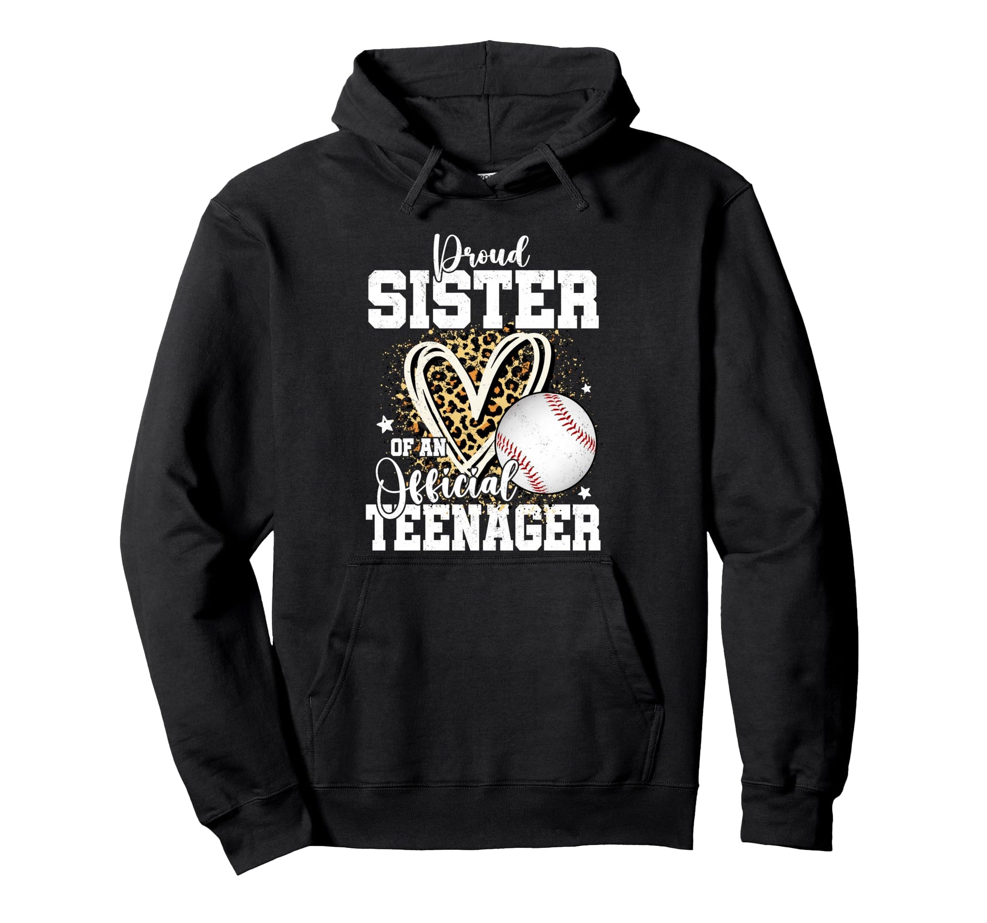 Proud Sister Teenager 13Th Birthday Hoodie - Casual Everyday Wear Unisex - T-Shirt, Sweatshirt, Hoodie