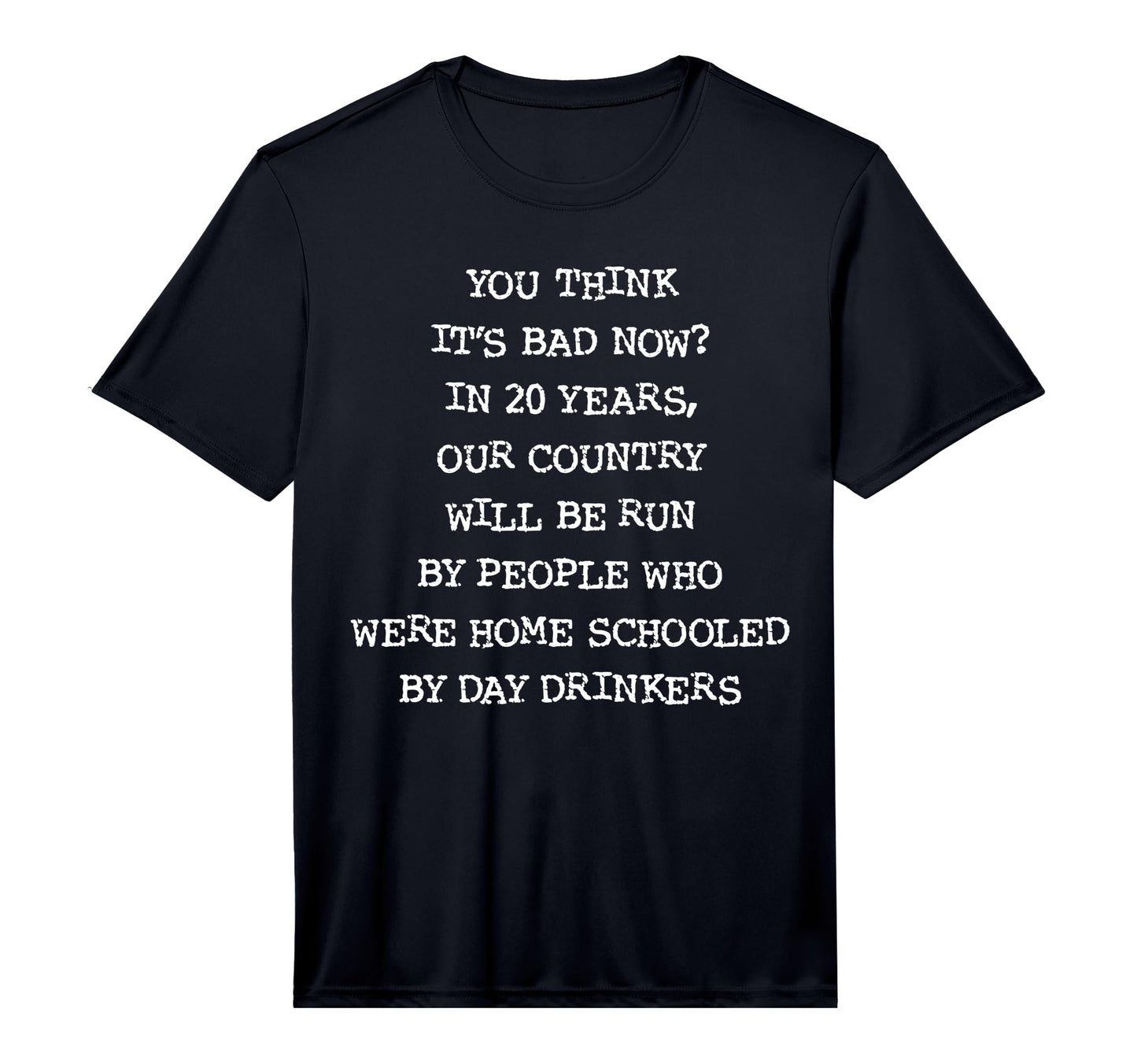 Home Schooled Day Drinkers Performance T-Shirt - Minimalist Print Men Women - T-Shirt, Sweatshirt, Hoodie