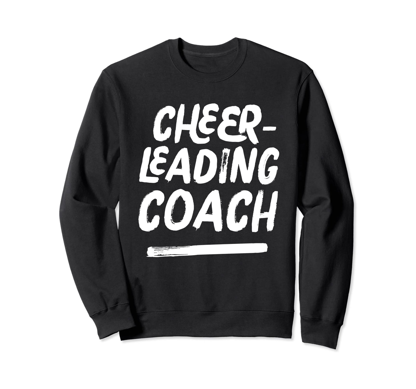 Cheerleading Coach Distressed Sweatshirt - Casual Everyday Wear Men Women - T-Shirt, Sweatshirt, Hoodie