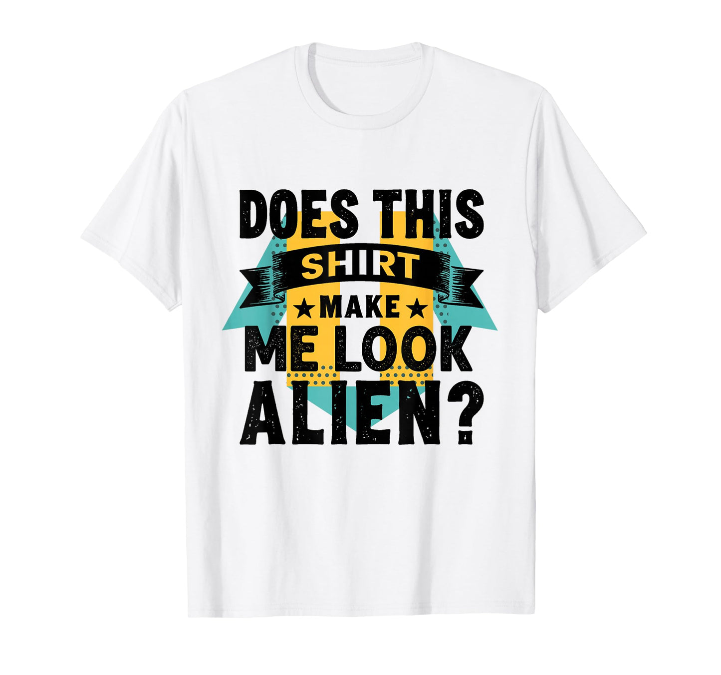 Funny Alien Question Typography T-Shirt - Casual Everyday Wear Men Women - T-Shirt, Sweatshirt, Hoodie