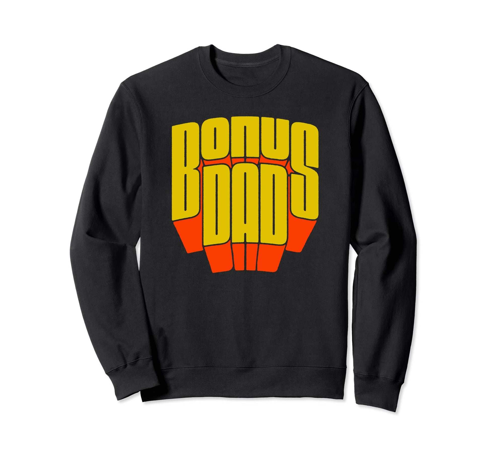 Bonus Dad Super Funny Super Sweatshirt - Aesthetic Graphic Men Women - T-Shirt, Sweatshirt, Hoodie