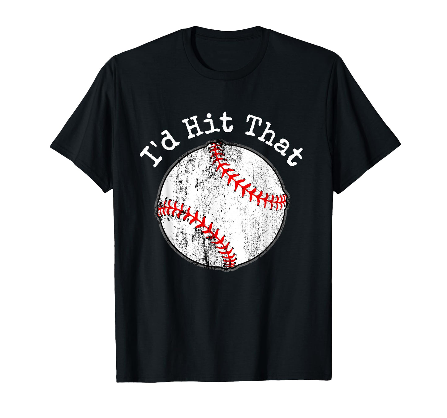 Funny Baseball Id Hit That Batting T-Shirt - Aesthetic Graphic Men Women - T-Shirt, Sweatshirt, Hoodie