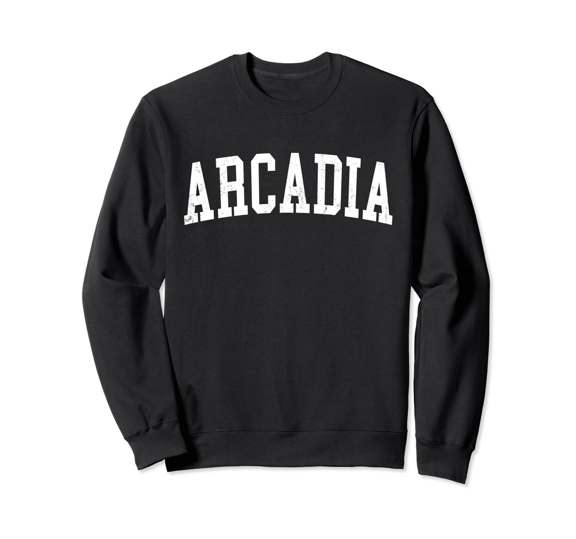 Arcadia Ca Distressed White Varsity Sweatshirt - Minimalist Print Men Women - T-Shirt, Sweatshirt, Hoodie