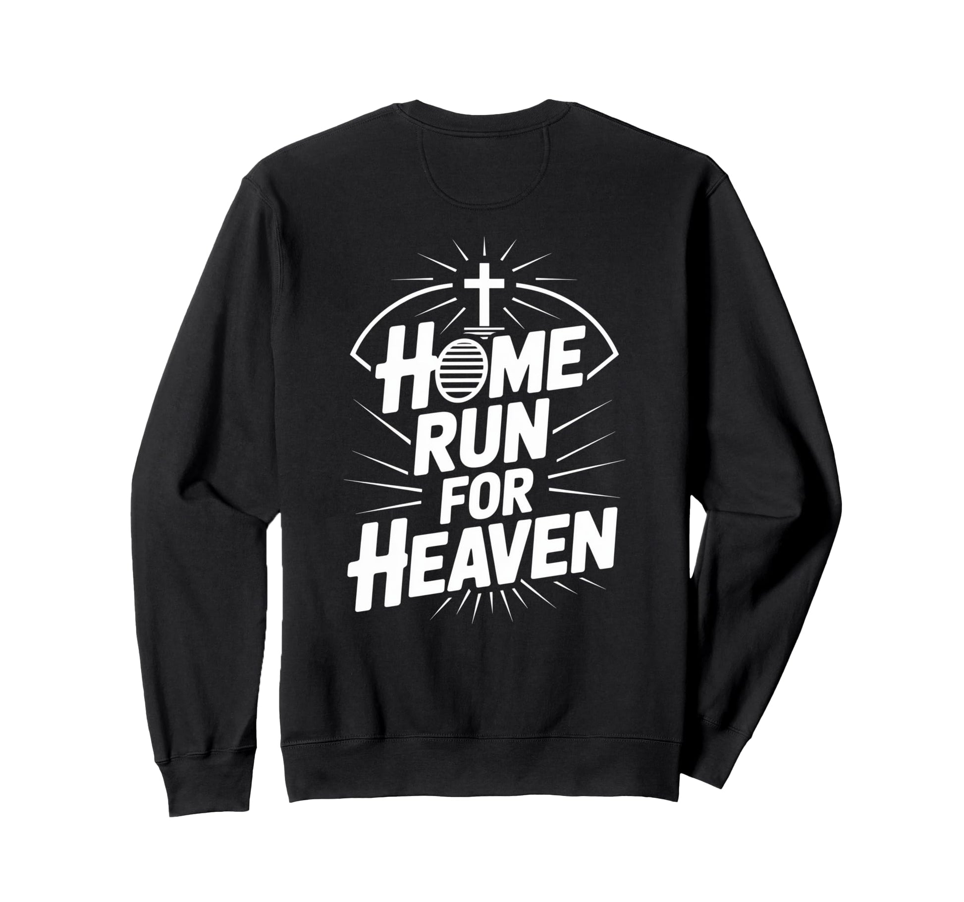 Home Run Heaven Christian Baseball Sweatshirt - Unique Graphic Men Women - T-Shirt, Sweatshirt, Hoodie
