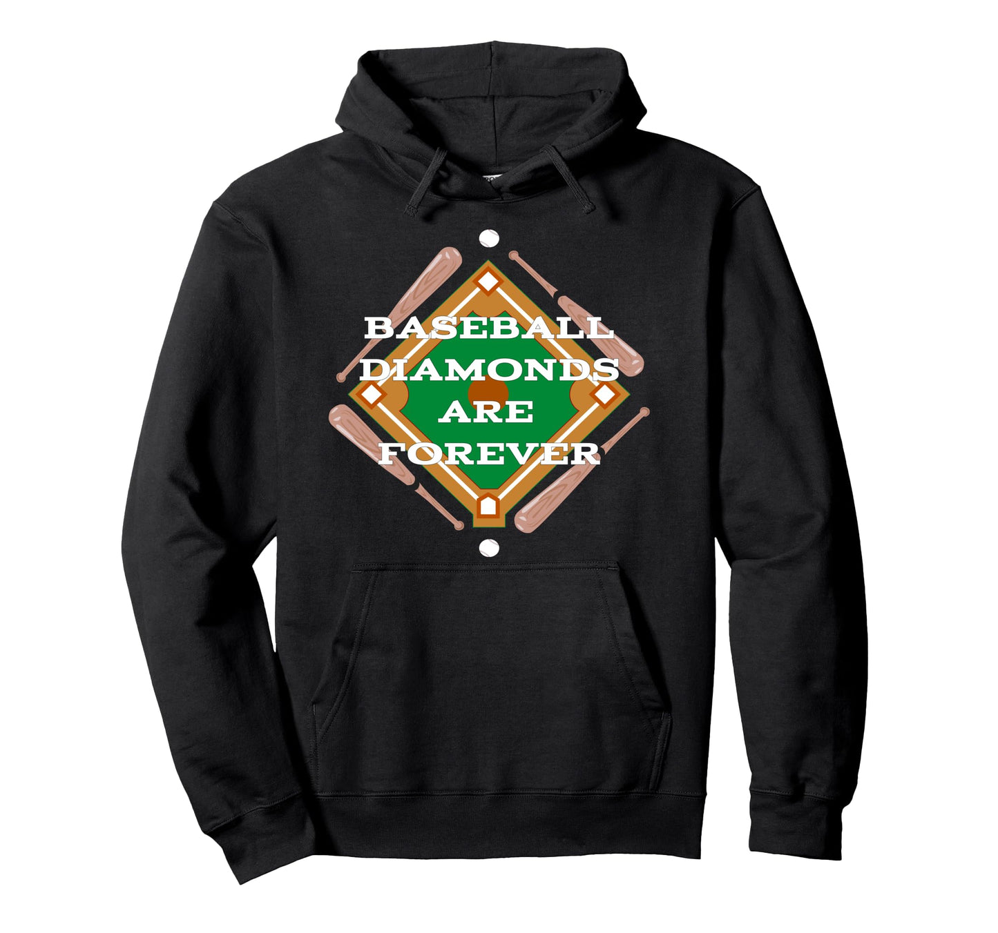 Baseball Diamonds Are Forever Funny Hoodie - Fun Novelty Design Unisex - T-Shirt, Sweatshirt, Hoodie