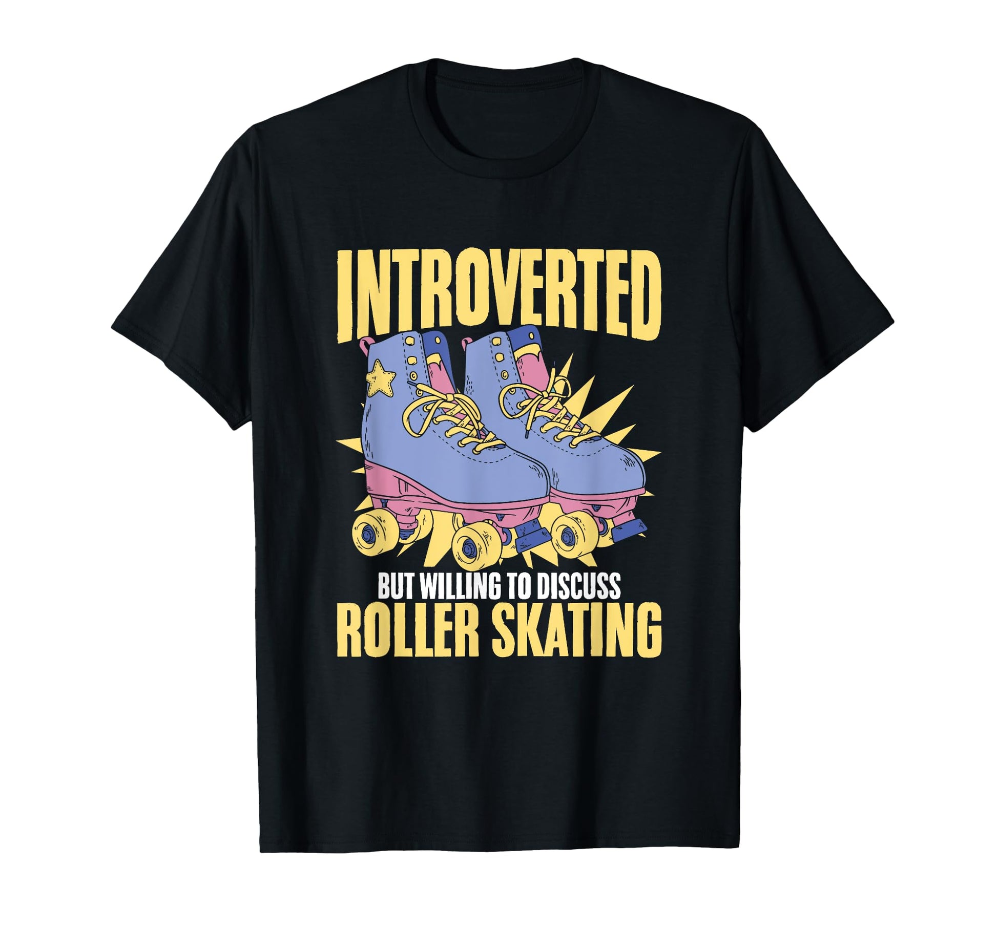 Roller Skater Skates Willing To Discuss T-Shirt - Custom Art Print Unisex - T-Shirt, Sweatshirt, Hoodie