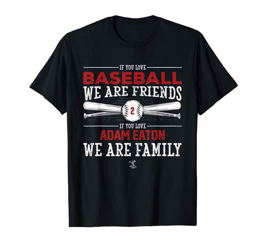 Adam Eaton If You Love Baseball T-Shirt - Streetwear Style for Adults - T-Shirt, Sweatshirt, Hoodie