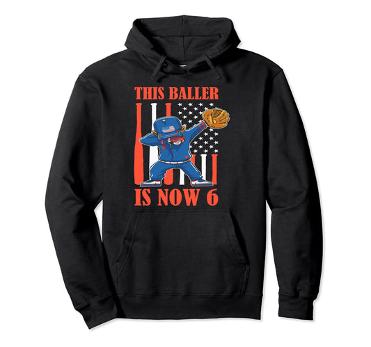 6 Year Old Happy 6Th Birthday Baseball Hoodie - Fun Novelty Design Unisex - T-Shirt, Sweatshirt, Hoodie