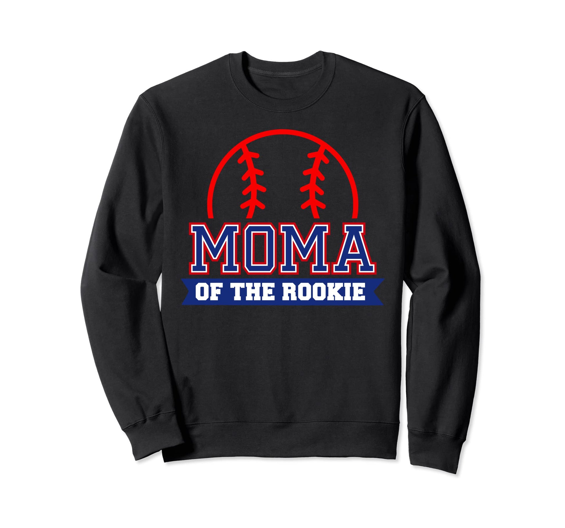 Moma Rookie 1St Birthday Baseball Sweatshirt - Novelty Apparel Unisex - T-Shirt, Sweatshirt, Hoodie