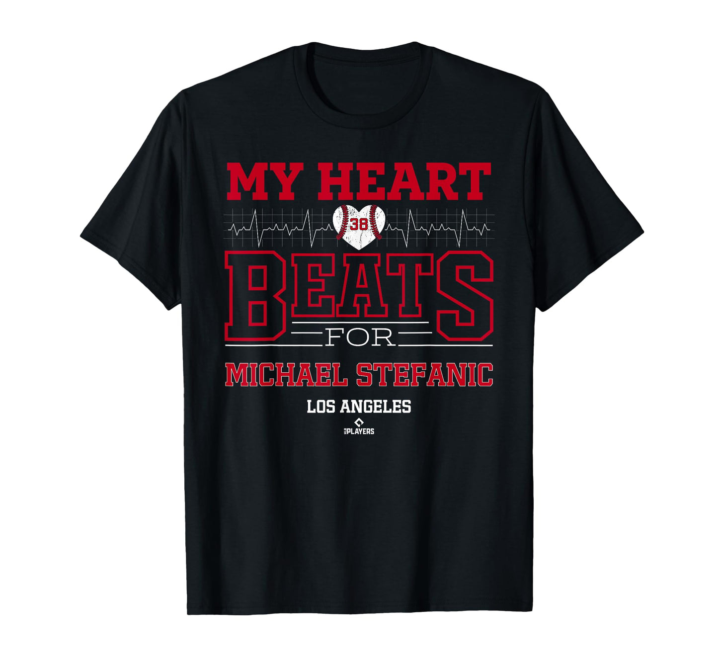 My Heart Beats Michael Stefanic Los T-Shirt - Casual Everyday Wear Unisex - T-Shirt, Sweatshirt, Hoodie