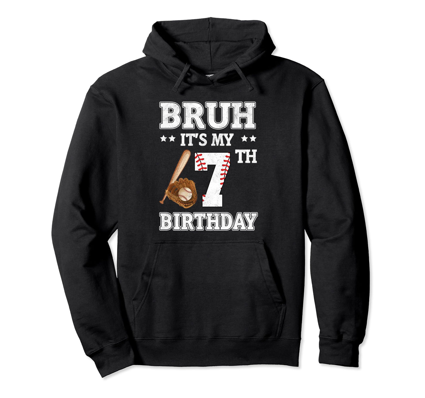 Bruh Its My 7Th Birthday 7 Year Old Hoodie - Minimalist Print for Adults - T-Shirt, Sweatshirt, Hoodie