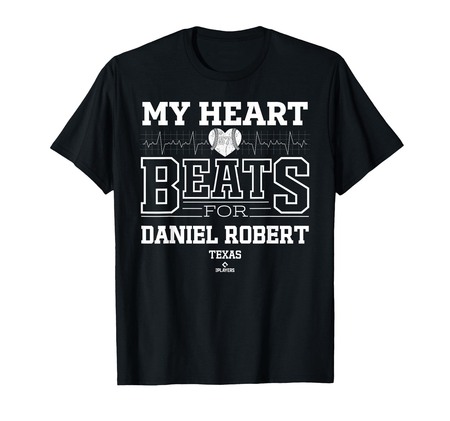 My Heart Beats Daniel Robert Texas T-Shirt - Novelty Apparel Men Women - T-Shirt, Sweatshirt, Hoodie