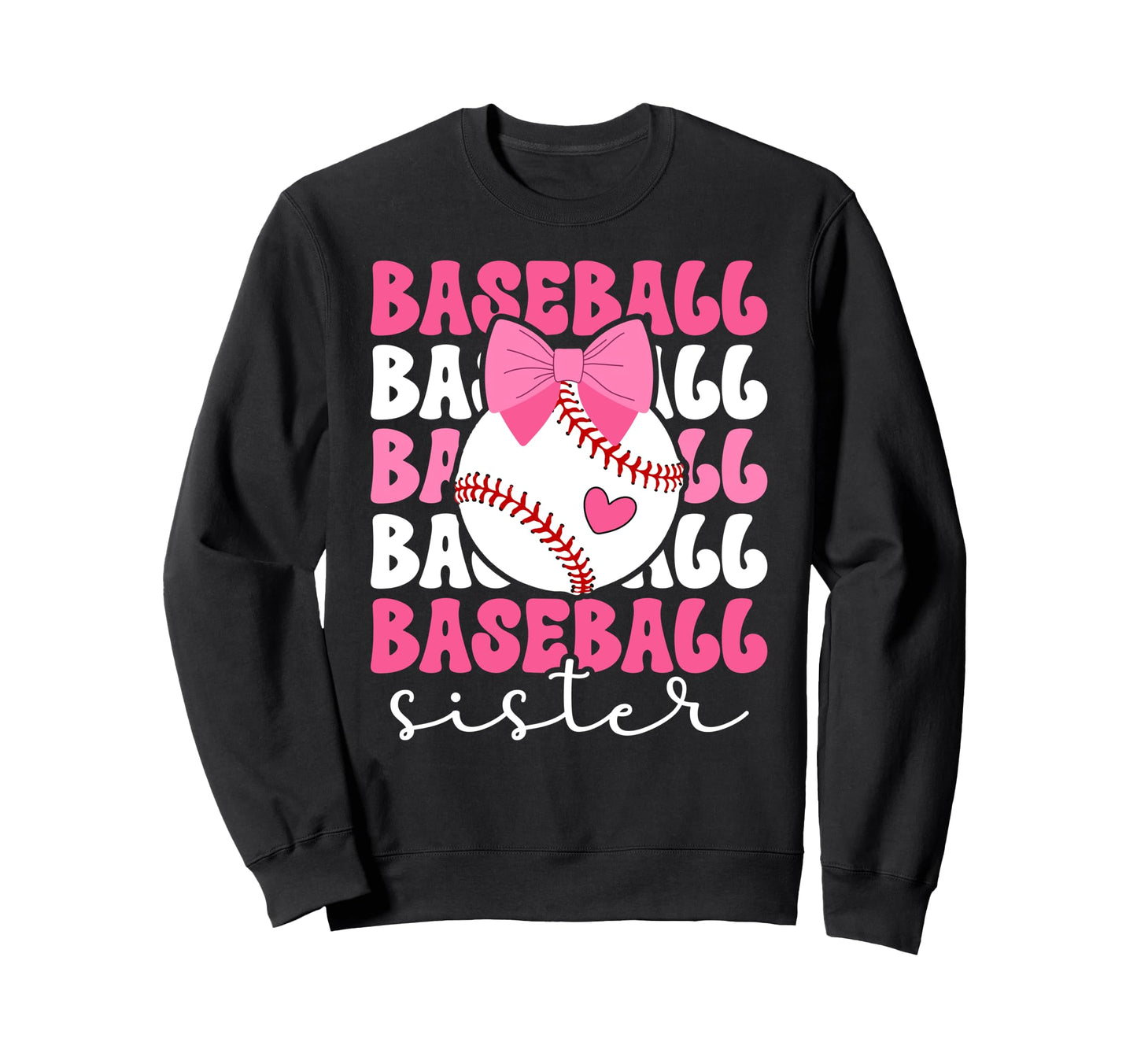 Baseball Sister Bow Baseball Players Sweatshirt - Graphic Print Unisex - T-Shirt, Sweatshirt, Hoodie