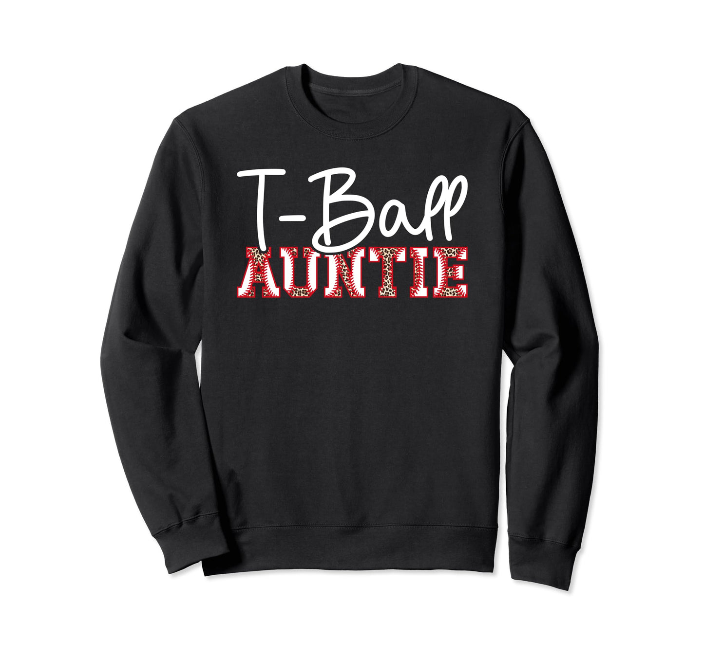 T Ball Auntie Leopard Baseball Sweatshirt - Casual Everyday Wear Men Women - T-Shirt, Sweatshirt, Hoodie