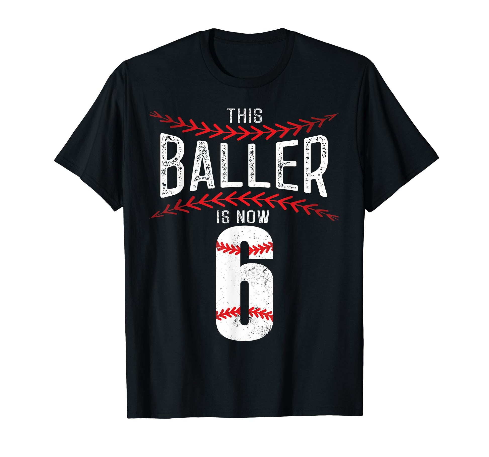 This Baller Is Now 6 Baseball T-Shirt - Novelty Apparel for Adults - T-Shirt, Sweatshirt, Hoodie
