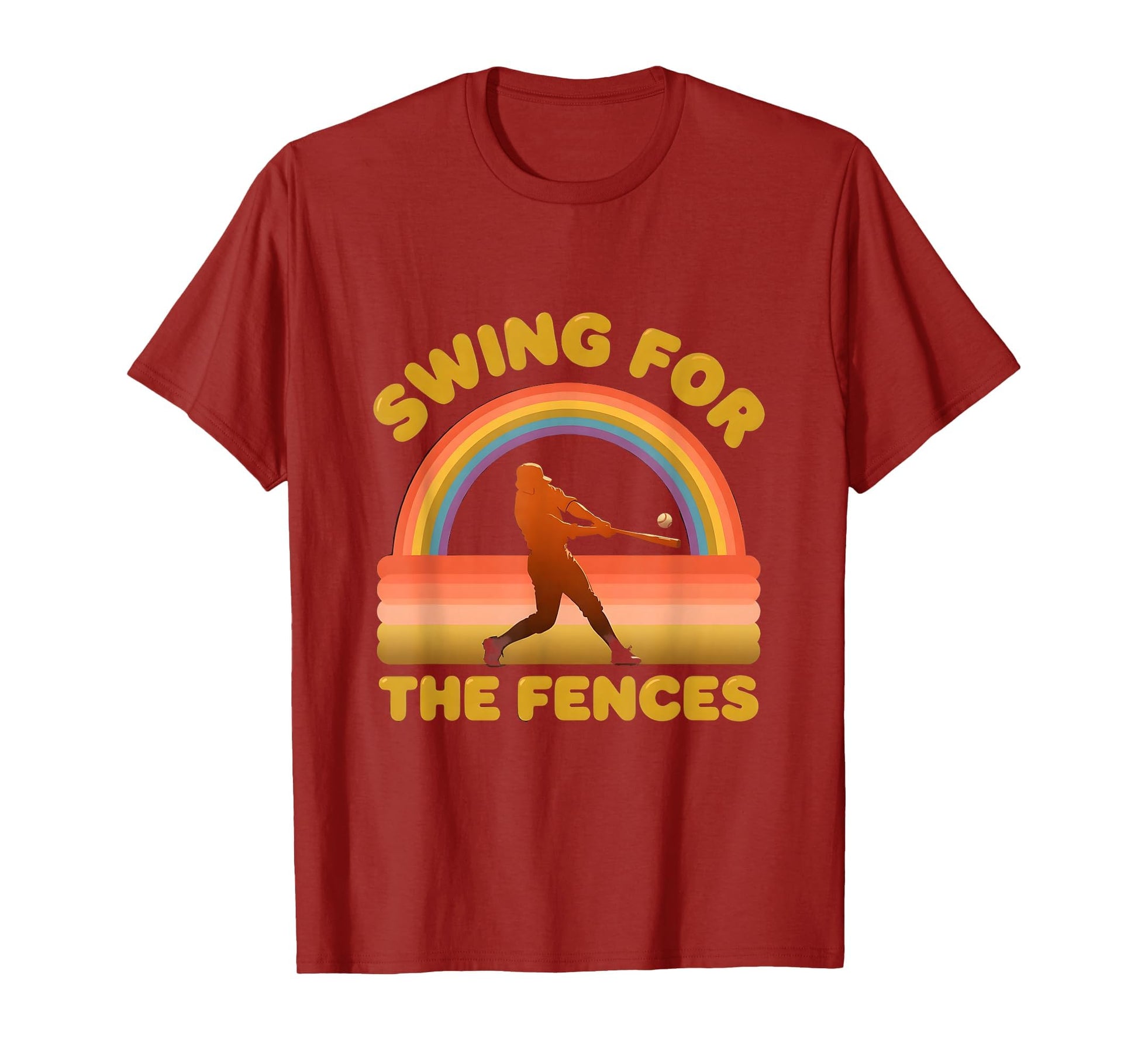 Swing Fences Baseball T-Shirt - Novelty Apparel Men Women - T-Shirt, Sweatshirt, Hoodie