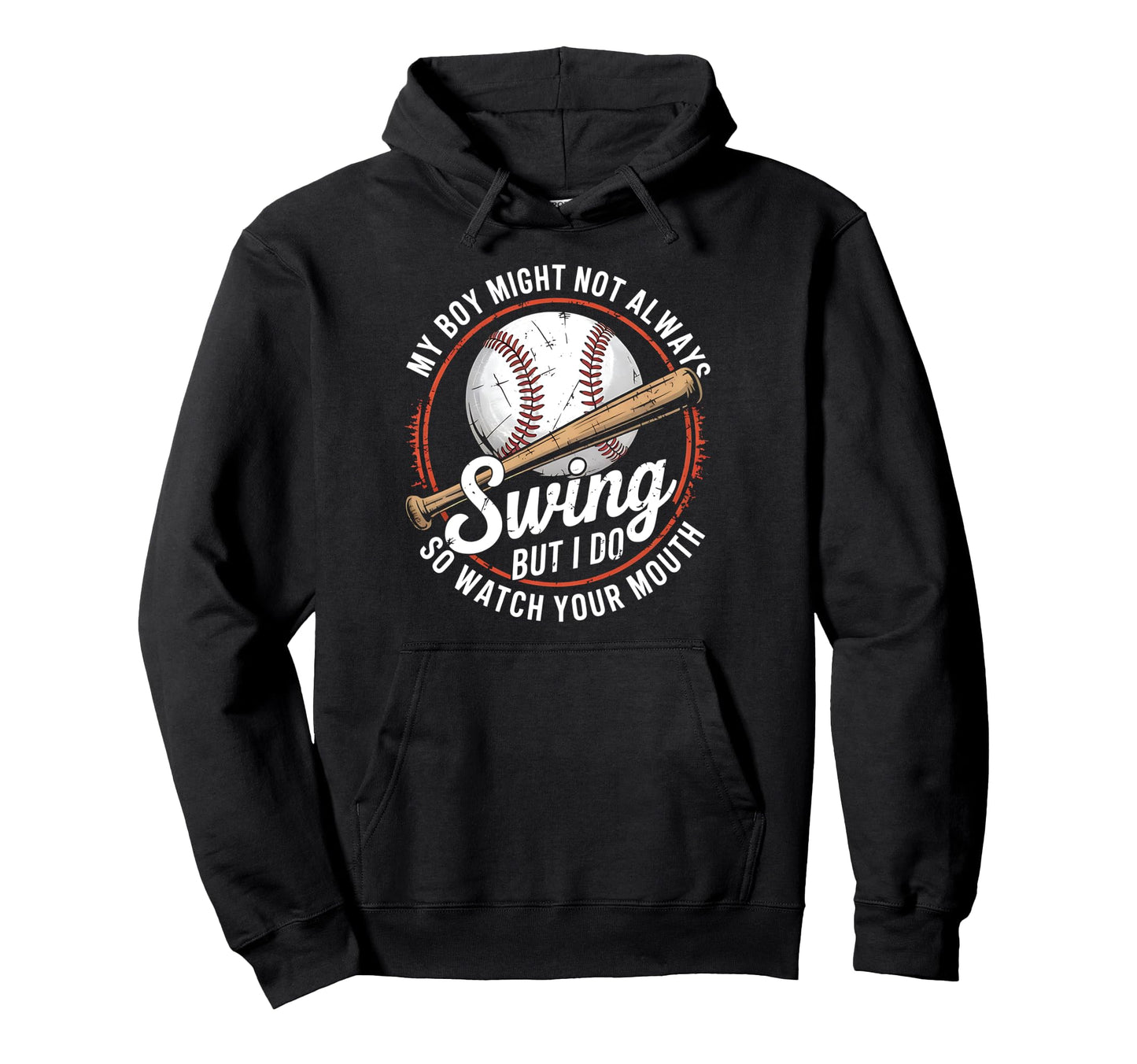 Baseball Parent Attitude Watch Your Hoodie - Minimalist Print for Adults - T-Shirt, Sweatshirt, Hoodie