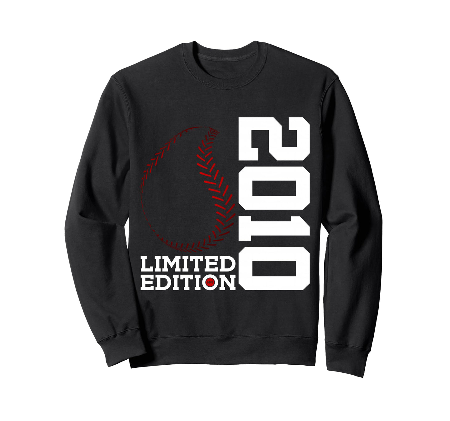 16Th Birthday Baseball 2010 Sweatshirt - Fun Novelty Design for Adults - T-Shirt, Sweatshirt, Hoodie