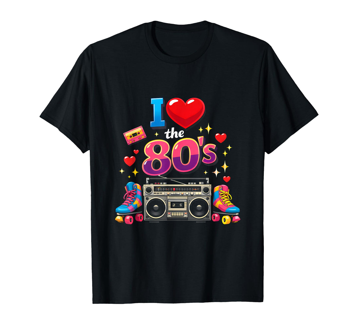 I Love 80S Funny Throwback Fun Times T-Shirt - Novelty Apparel Men Women - T-Shirt, Sweatshirt, Hoodie