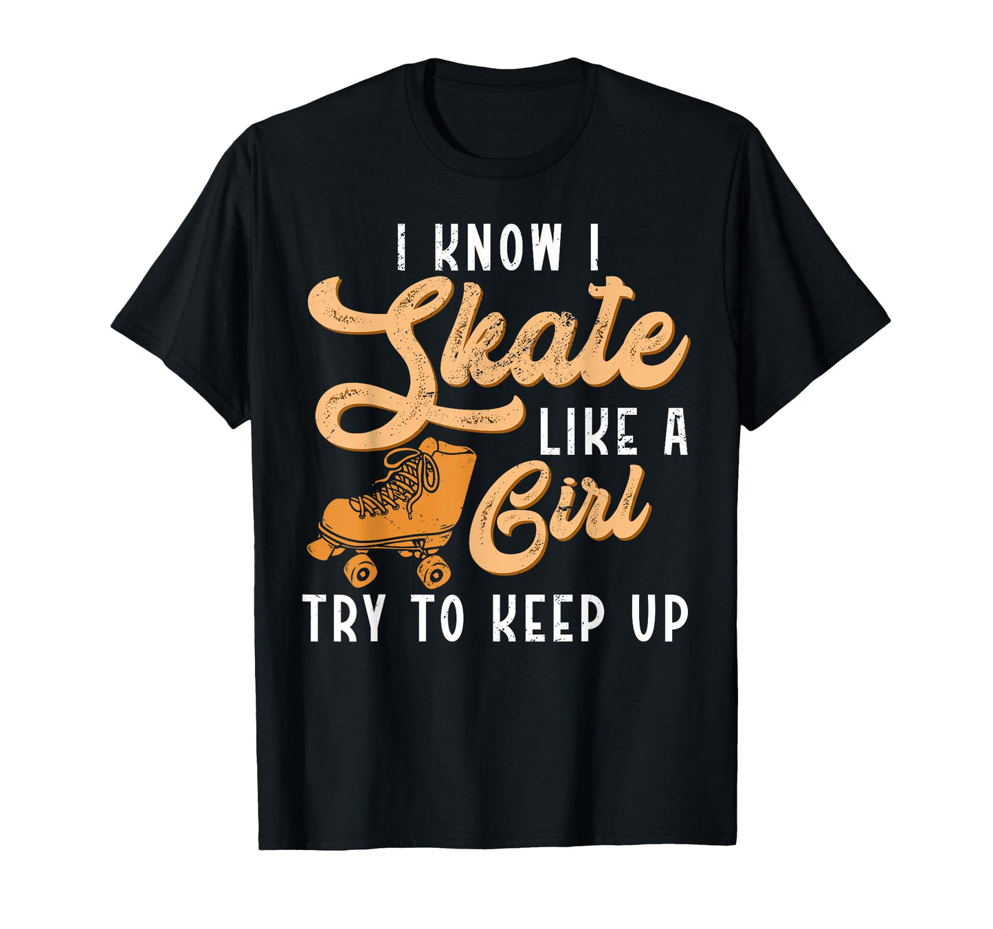 Roller Skating Skate 1970S I Know T-Shirt - Fun Novelty Design for Adults - T-Shirt, Sweatshirt, Hoodie