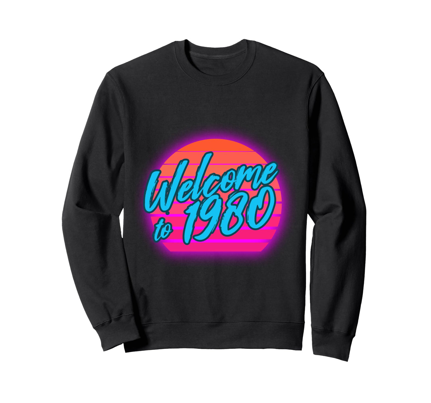 Welcome To 1980 Synthwave Sunset 80S Sweatshirt - Streetwear Style Unisex - T-Shirt, Sweatshirt, Hoodie
