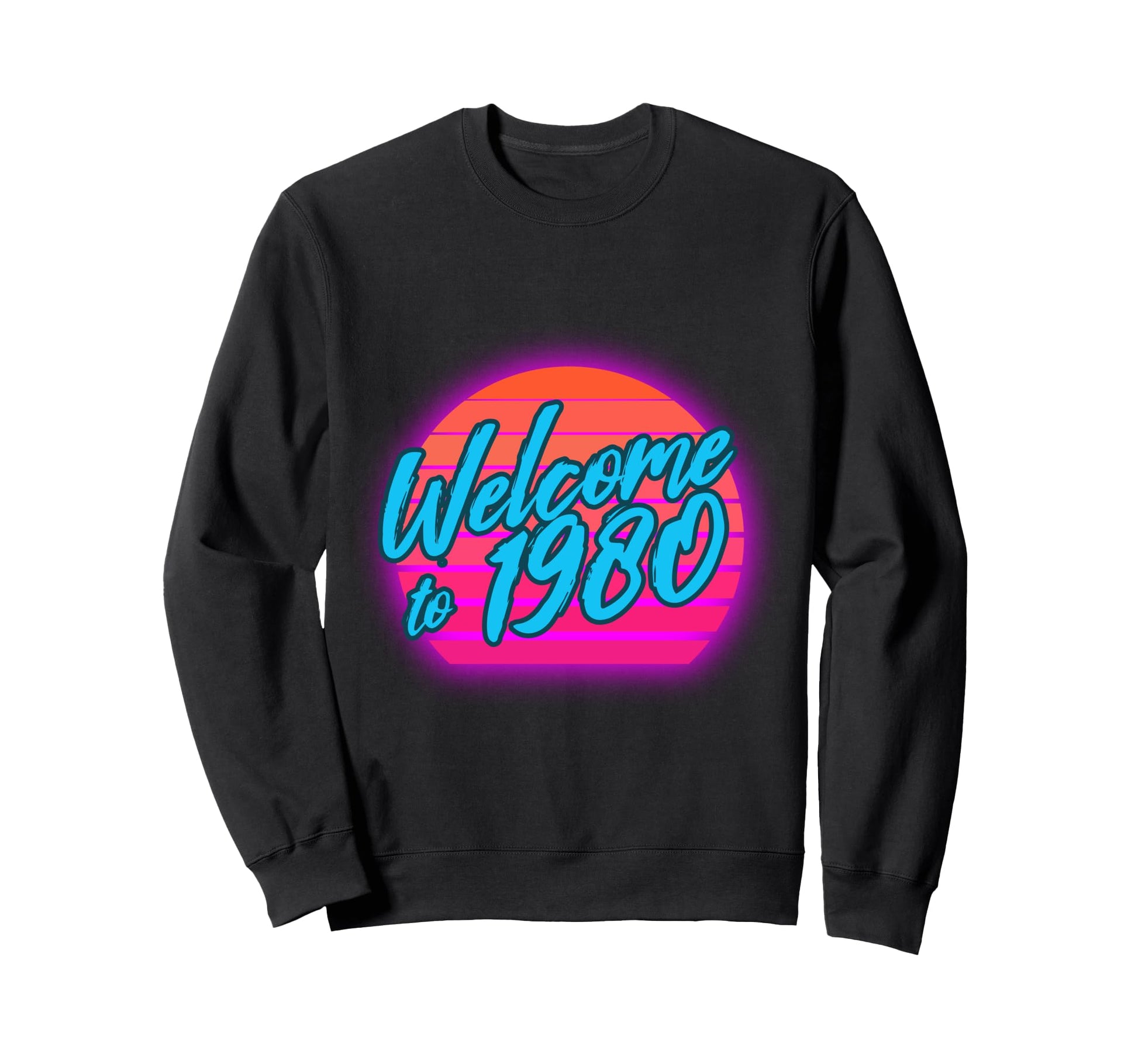 Welcome To 1980 Synthwave Sunset 80S Sweatshirt - Streetwear Style Unisex - T-Shirt, Sweatshirt, Hoodie