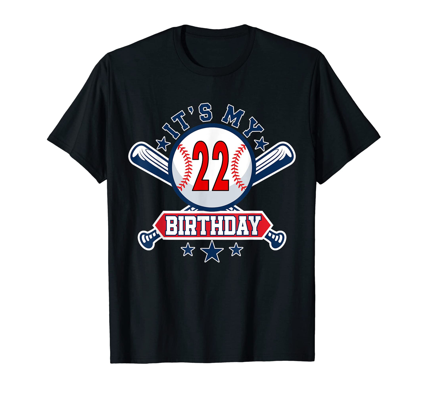 22 Years Old Baseball Player 22Th T-Shirt - Streetwear Style Men Women - T-Shirt, Sweatshirt, Hoodie