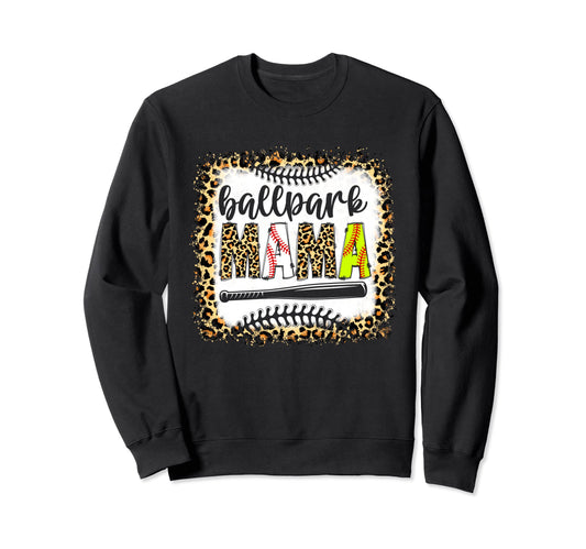 Ballpark Mama Baseball Mom Sweatshirt - Streetwear Style Men Women - T-Shirt, Sweatshirt, Hoodie