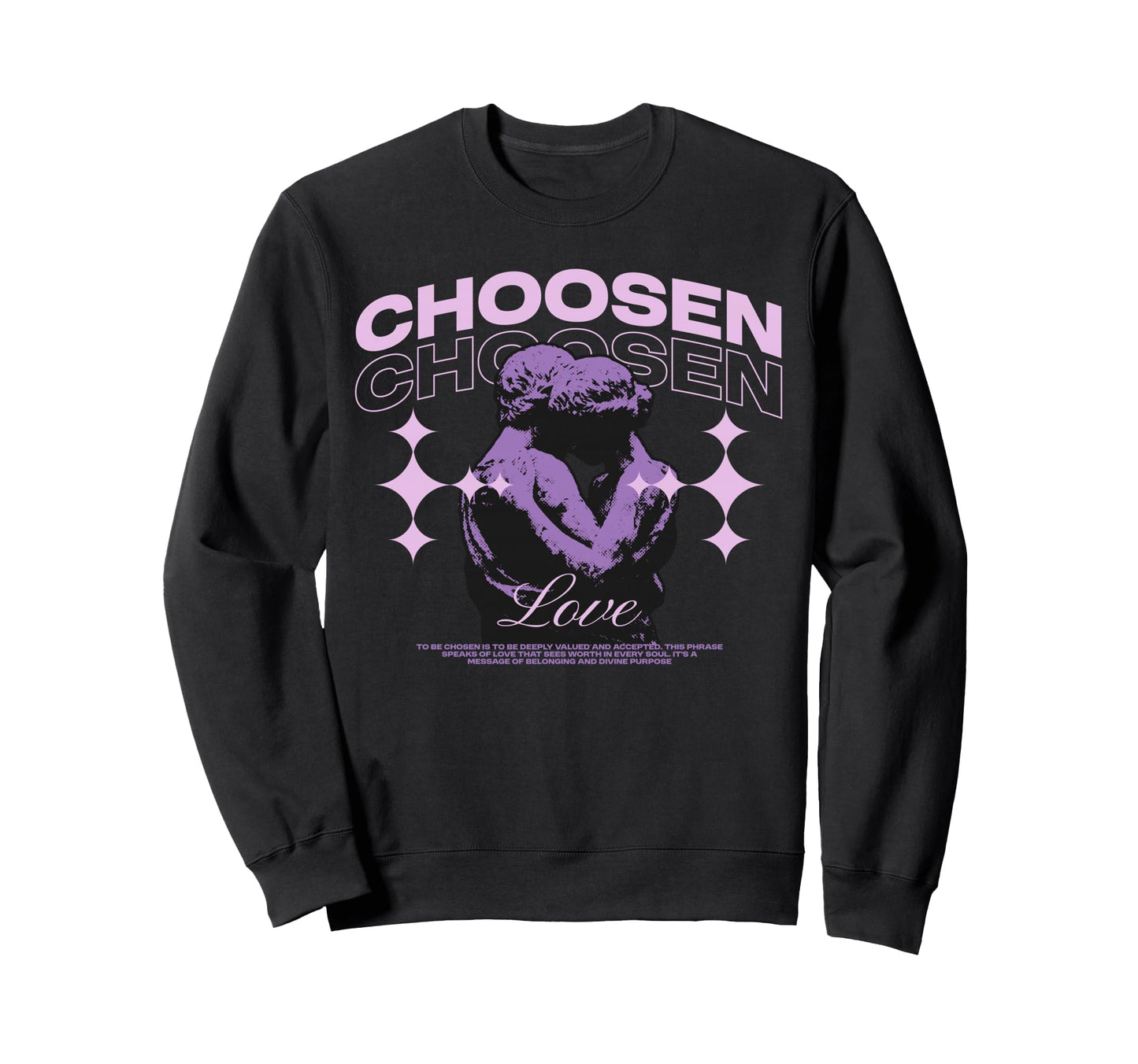 Choosen Y2K Streetwear Sweatshirt - Fun Novelty Design Men Women - T-Shirt, Sweatshirt, Hoodie