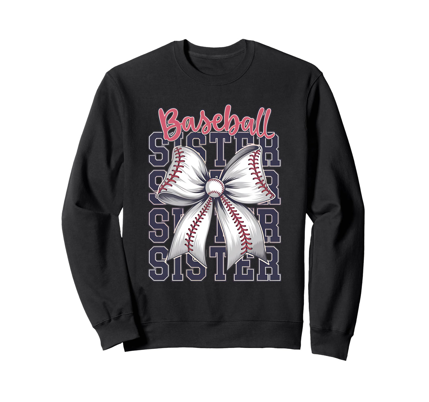 Baseball Sister Coquette Bow Sweatshirt - Casual Everyday Wear for Adults - T-Shirt, Sweatshirt, Hoodie
