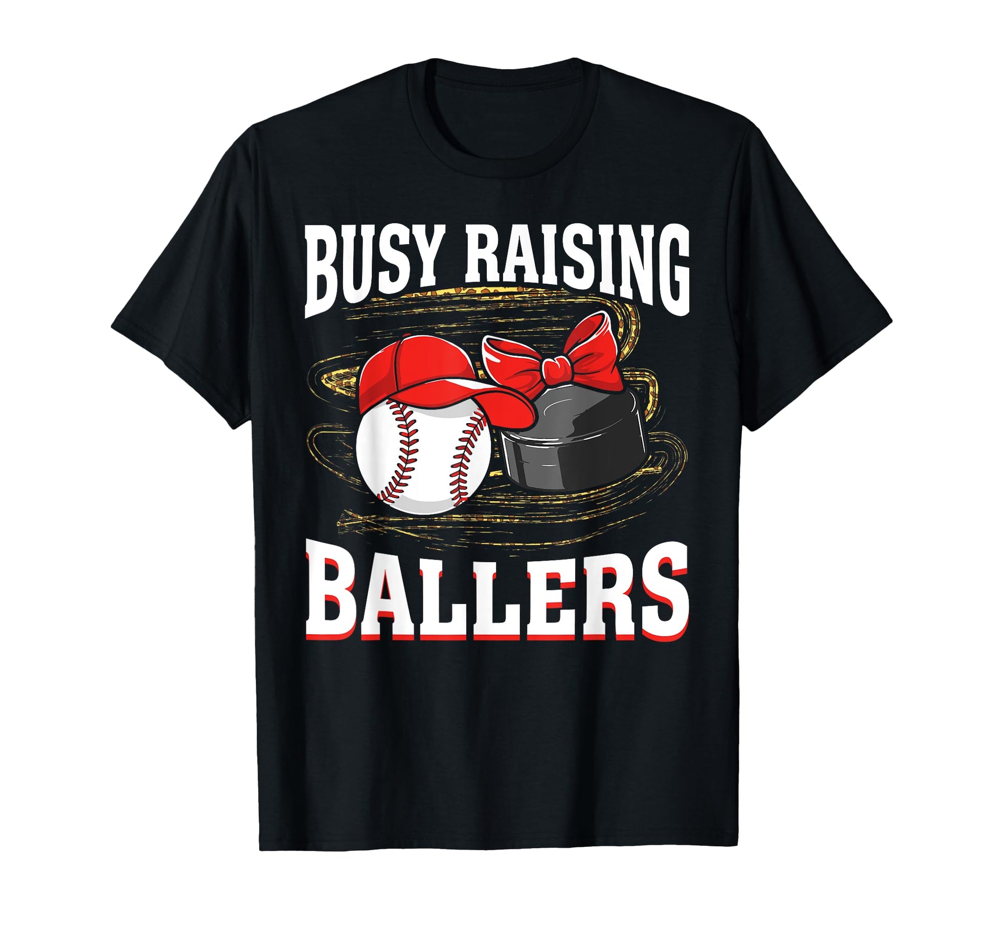 Busy Raising Ballers Baseball Hockey T-Shirt - Unique Graphic Men Women - T-Shirt, Sweatshirt, Hoodie